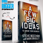 Oversized Hardcover Display Edition AD | Steve Beecham | BookLogix BookLogix oversized hardcover display edition of A Few Big Ideas to Grow Your Business by Steve Beecham